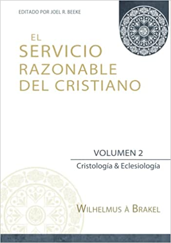 El Servicio Razonable del Cristiano - Vol. 2 Tapa dura