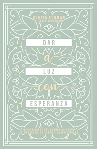 Dar a luz con esperanza