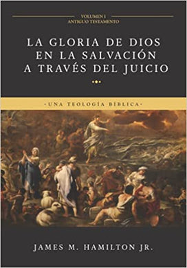 La gloria de Dios en la salvación a través del juicio