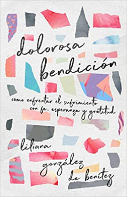 Dolorosa bendición