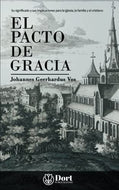 El Pacto de Gracia (J. G. Vos)