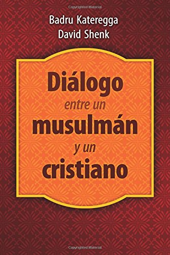 Diálogo entre un musulmán y un cristiano
