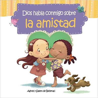 Dios habla conmigo sobre la amistad