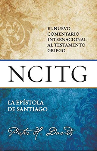El Nuevo Comentario Internacional al Testamento Griego - Santiago