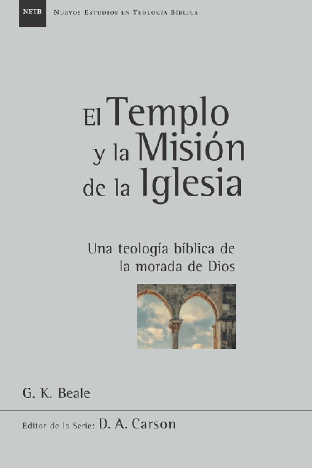 El Templo y la Misión de la Iglesia