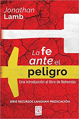 La Fe ante el Peligro