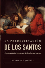 Load image into Gallery viewer, La predestinación de los santos
