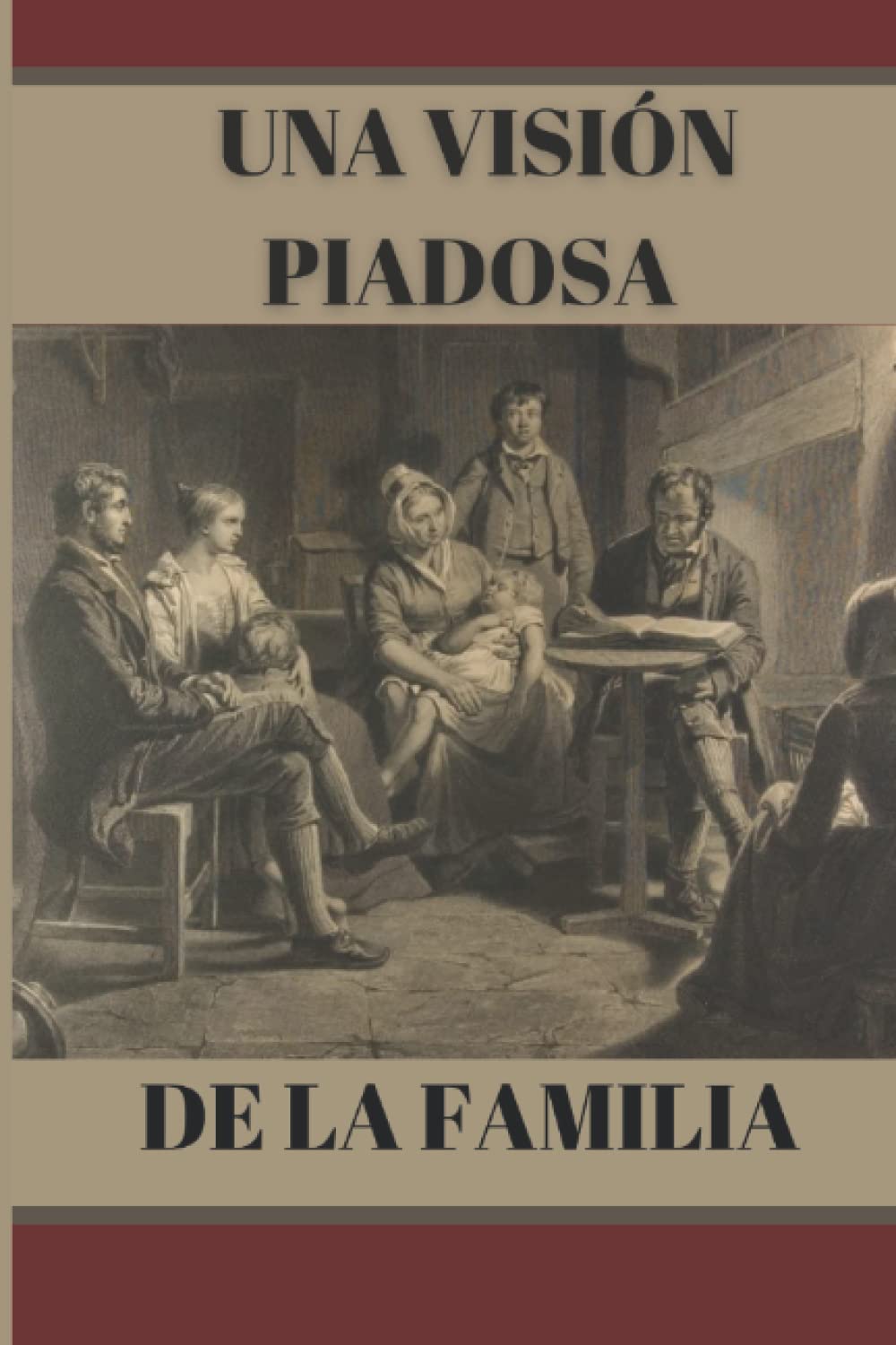Una visión piadosa de la familia - Vol. 2