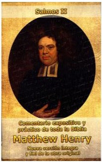 Comentario expositivo y práctico Matthew Henry - Salmos II