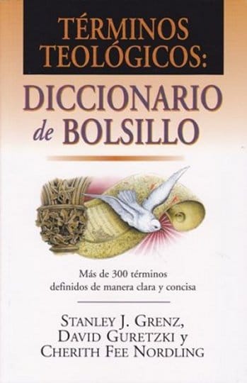 Diccionario Bolsillo Términos Teológicos | Stanley Grenz | Mundo Hispano