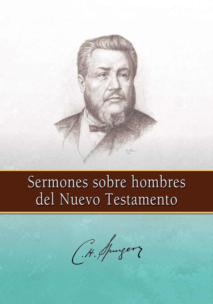Sermones sobre hombres del Nuevo Testamento | Charles Haddon Spurgeon | Editorial Mundo Hispano