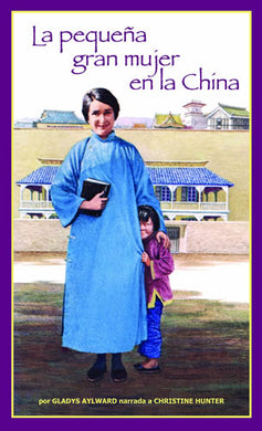La pequeña gran mujer en la China | Gladys Aylward | Editorial Portavoz