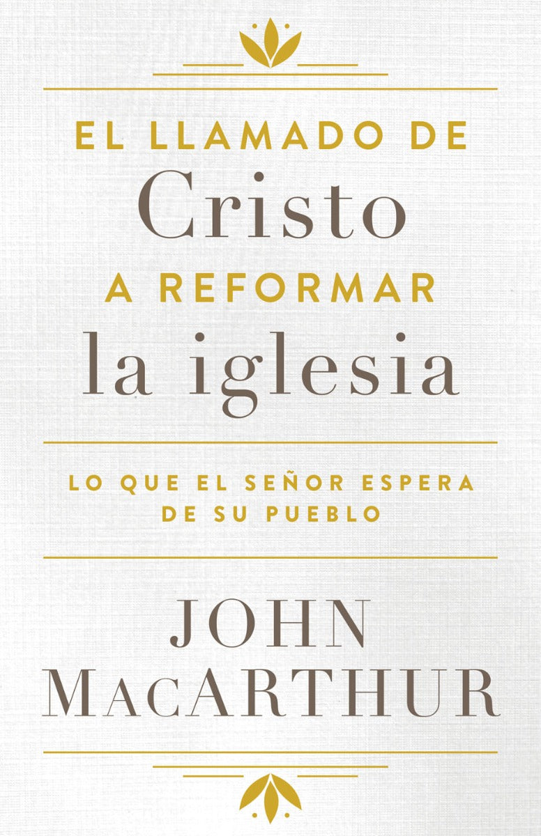 El llamado de Cristo a reformar la iglesia | John MacArthur | Portavoz