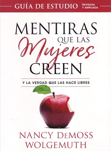 Mentiras que las mujeres creen Guía de estudio | Nancy DeMoss Wolgemuth | Editorial Portavoz