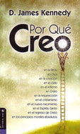 Por qué creo | D James Kennedy | Editorial Vida