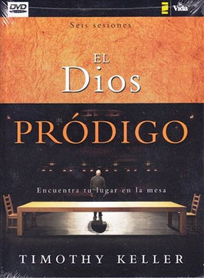 El Dios pródigo | Timothy Keller | Editorial Vida