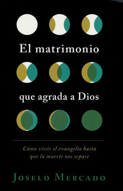 El matrimonio que agrada a Dios | Joselo Mercado | B&H Español