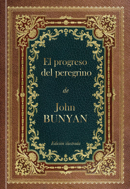 El progreso del peregrino ilustrado tapa dura | John Bunyan | Nuestro Pan Diario