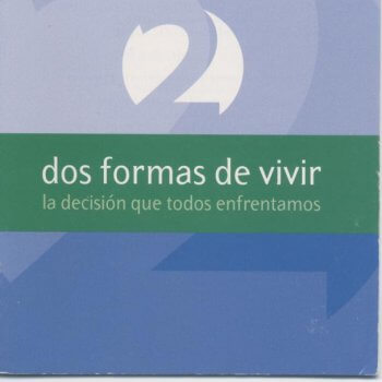 Dos formas de vivir