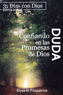 Duda - Confiando en las Promesas de Dios | Elyse Fitzpatrick | Editorial Bautista Independiente