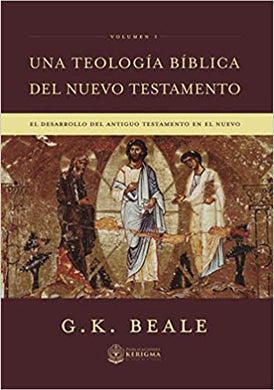 Una Teología Bíblica del Nuevo Testamento Vol 1 | G.K. Baele | Publicaciones Kerigma