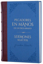 Load image into Gallery viewer, Pecadores en Manos de un Dios Airado
