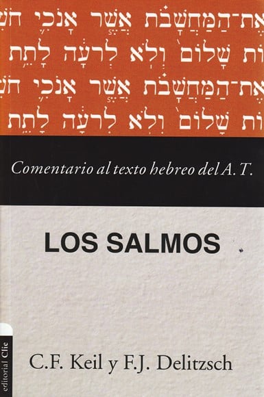 Comentario al Texto Hebreo del Antiguo Testamento - Libro de Salmos