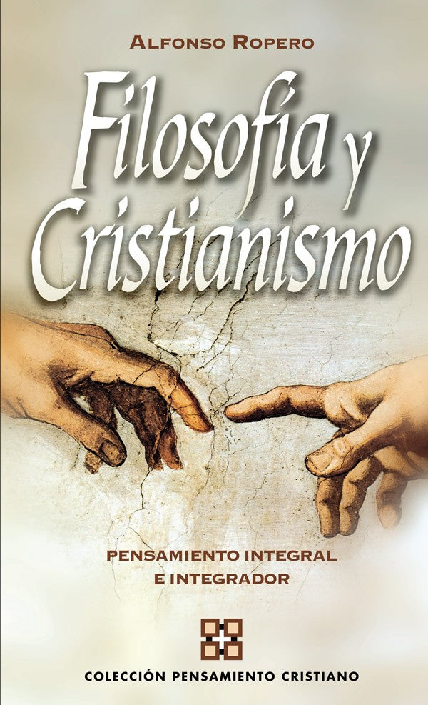 Filosofía y cristianismo | Alfonso Ropero | Editorial Clie
