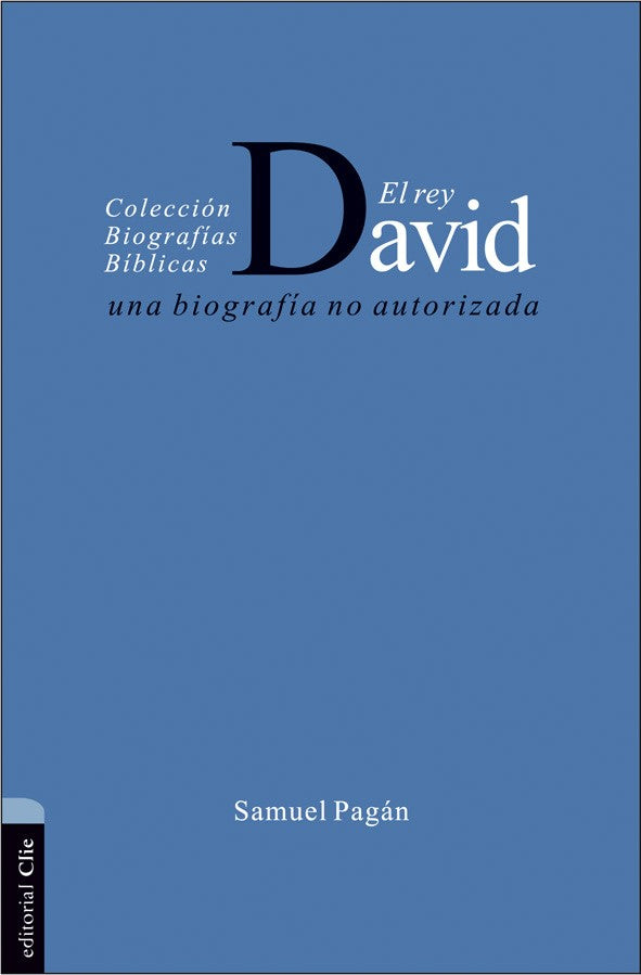 El Rey David, una biografía no autorizada