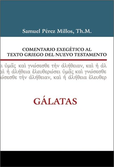 Comentario Exegético al Texto Griego del NT - Gálatas
