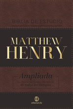 Load image into Gallery viewer, Biblia Estudio Matthew Henry RVR Piel Italiana | Matthew Henry | Editorial Vida
