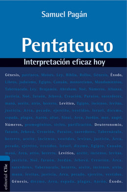 Pentateuco, Interpretación eficaz hoy