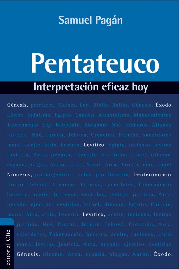 Pentateuco, Interpretación eficaz hoy