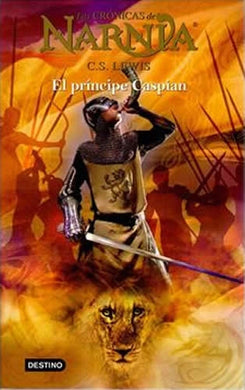 El Principe Caspian | C.S. Lewis | Editorial Desafio