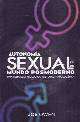 Autonomía sexual en un mundo posmoderno