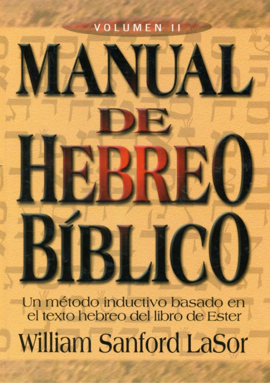 Manual de Hebreo Bíblico Volumen 2 (Tapa Rústica)
