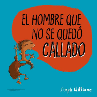 El hombre que no se quedó callado