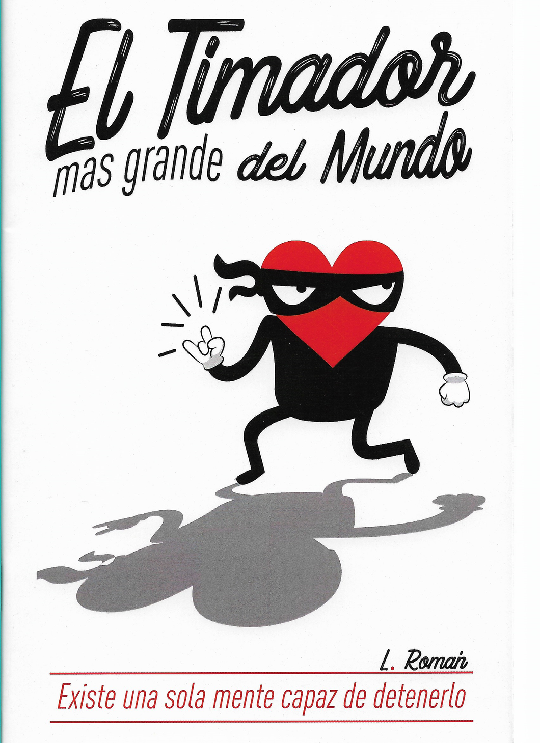 El timador más grande del mundo