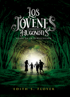 Los jóvenes Hugonotes