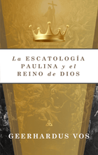 Load image into Gallery viewer, La Escatología Paulina y el Reino de Dios (tapa dura)
