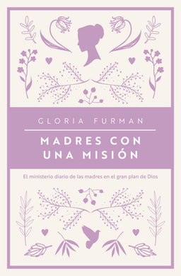 Madres con una misión