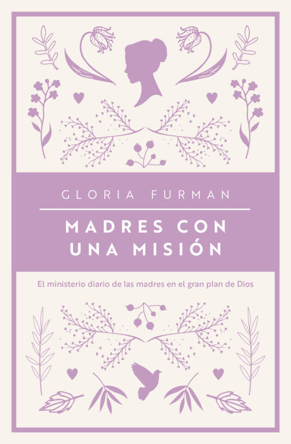 Madres con una misión