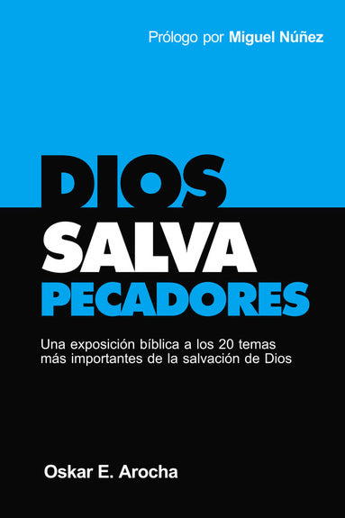 Dios salva pecadores de venta en Colombia | Oskar Arocha | Poiema Publicaciones 