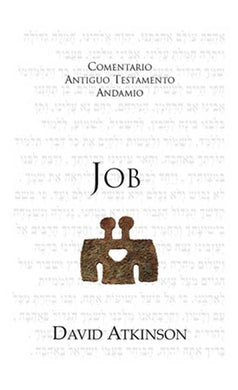 Comentario Antiguo Testamento Andamio: Job | David Atkinson | Publicaciones Andamio 
