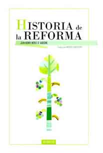 Historia de la Reforma II | Jean Henri Merle d'Aubigné | Edita Iglesia Evangélica de Marín | PalabraInspirada.com