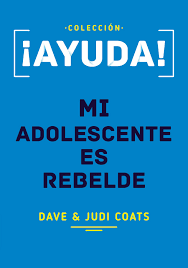 Ayuda  mi adolescente es Rebelde | Poiema Publicaciones