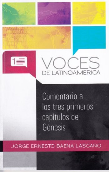 Voces de Latinoamérica - Comentario Génesis 1,2,3 | Jorge Baena | Libros Desafío