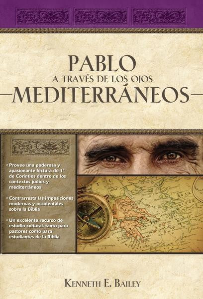 Pablo a través de los ojos Mediterráneos | Kenneth E. Bailey | Grupo Nelson 