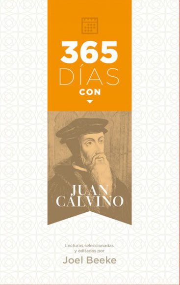 365 días con Juan Calvino | Joel Beeke | Editorial Peregrino 