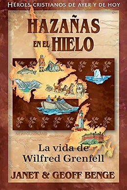 Héroes cristianos de ayer y de hoy: Wilfred Grenfell (Hazañas en el hielo)
